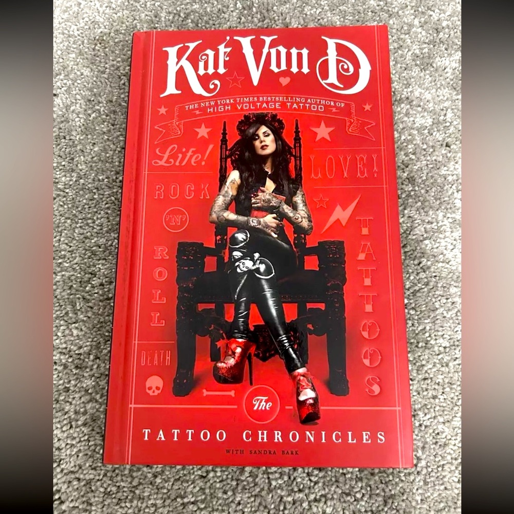 Autographed Copy of Kat Von D’s “The Tattoo Chronicles” - Mint Condition!